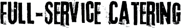Full-Service Catering